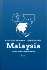 Malaysia - Kultur Und Kommunikation (ungekürzt)