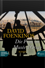 Die Frau Im Musée Dorsay (ungekürzt)