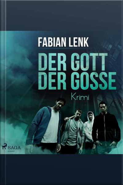 Der Gott Der Gosse (ungekürzt)