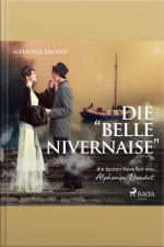 Die belle Nivernaise - Die Besten Novellen Von Alphonse Daudet (ungekürzt)