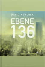 Ebene 136 (ungekürzt)