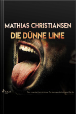 Die Dünne Linie - Der Zweite kommissar Brodersen Krimi Aus Berlin (ungekürzt)
