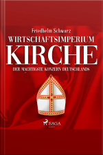 Wirtschaftsimperium Kirche - Der Mächtigste Konzern Deutschlands (ungekürzt)