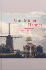 Vom Müller Hannes - Eine Geschichte Aus Der Eifel (ungekürzt)