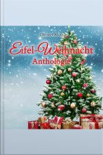 Eifel-weihnacht - Anthologie (ungekürzt)