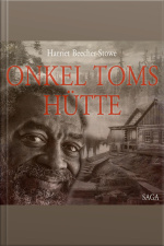 Onkel Toms Hütte (ungekürzt)