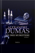 Die Drei Musketiere: Roman