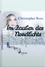 Im Zauber Des Nordlichts (ungekürzt)