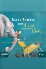Sie Liebt Ausgerechnet Bobo... (ungekürzt)