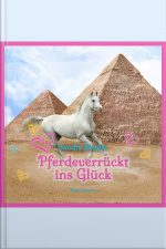 Pferdeverrückt Ins Glück (ungekürzt)