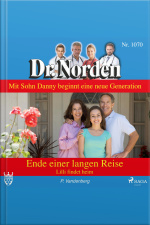 Ende Einer Langen Reise. Lilli Findet Heim - Dr. Norden 1070 (ungekürzt)
