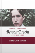 Bertolt Brecht (ungekürzt)