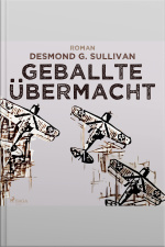 Geballte Übermacht - Fliegergeschichten 9 (ungekürzt)