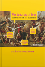 Was Tun, Sprach Zeus (ungekürzt)