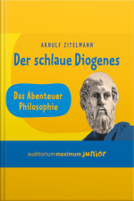 Der Schlaue Diogenes (ungekürzt)