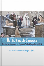 Barfuß Nach Canossa (ungekürzt)