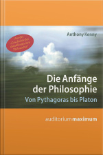 Die Anfänge Der Philosophie (ungekürzt)
