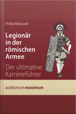 Legionär In Der Römischen Armee (ungekürzt)