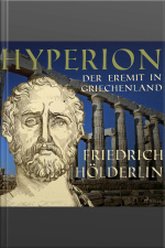 Hyperion - Der Eremit In Griechenland (ungekürzt)