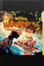 Die Wilden Hamster. Achtung, Wieselgefahr!