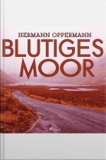 Blutiges Moor (ungekürzt)