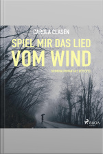 Spiel Mir Das Lied Vom Wind - Kriminalroman Aus Der Eifel (ungekürzt)