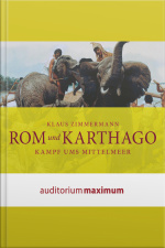 Rom Und Karthago (ungekürzt)