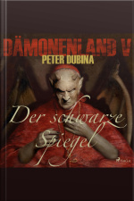 Dämonenland, 5: Der Schwarze Spiegel (ungekürzt)