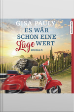 Es Wär Schon Eine Lüge Wert
