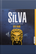 Der Raub: Ein Gabriel Allon Thriller