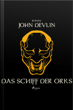 Das Schiff Der Orks (ungekürzt)