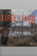 Eifel-jagd - Kriminalroman Aus Der Eifel (ungekürzt)