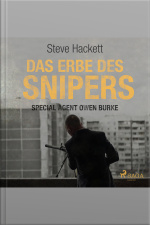 Das Erbe Des Snipers - Special Agent Owen Burke 3 (ungekürzt)
