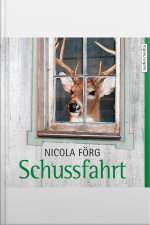 Schussfahrt - Ein Allgäu-krimi