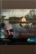 Der Schatten Im Wasser: Ungekürzt
