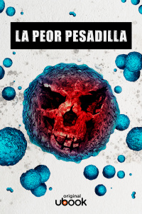 Capítulo 3: La peor pesadilla