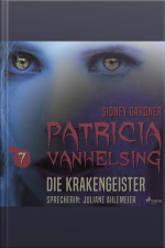 Patricia Vanhelsing, 7: Die Krakengeister (ungekürzt)