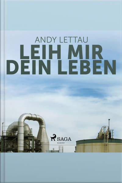 Leih Mir Dein Leben (ungekürzt)
