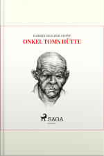 Onkel Toms Hütte (ungekürzt)