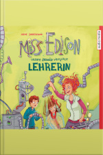Miss Edison. Unsere (geniale) Verrückte Lehrerin