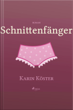 Schnittenfänger (ungekürzt)