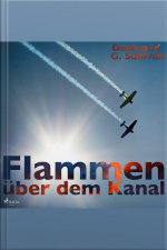 Flammen Über Dem Kanal (ungekürzt)