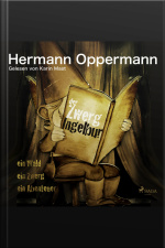 Der Zwerg Ingelbur (ungekürzt)