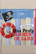 Flammen Im Sand: Ein Sylt-krimi