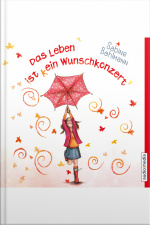 Das Leben Ist (k)ein Wunschkonzert