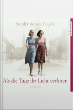 Als Die Tage Ihr Licht Verloren