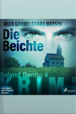 Die Beichte - Rolando Benito 4 (ungekürzt)