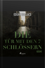 Die Tür Mit Den 7 Schlössern (ungekürzt)