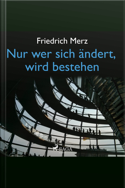Nur Wer Sich Ändert, Wird Bestehen (ungekürzt)