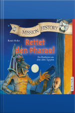 Mission History - Rettet Den Pharao!